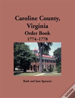Capa do artigo Caroline County, Virginia Order Book, 1774-1778
