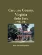 Caroline County, Virginia Order Book, 1778-1781 - Preview