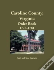 Capa do artigo Caroline County, Virginia Order Book, 1778-1781