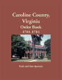 Caroline County, Virginia Order Book, 1781-1783 - Preview