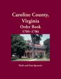 Caroline County, Virginia Order Book, 1785-1786 - Preview
