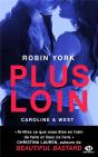 Caroline & West, T1 : Plus Loin - Preview