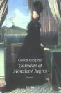 Caroline Et Monsieur Ingres - Preview