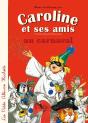 Caroline Et Ses Amis : Au Carnaval - Preview