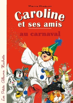 Capa do artigo Caroline Et Ses Amis : Au Carnaval