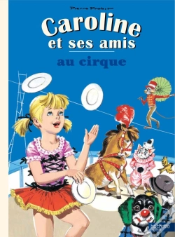 Capa do artigo Caroline Et Ses Amis : Au Cirque