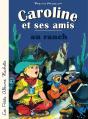 Caroline Et Ses Amis : Au Ranch - Preview