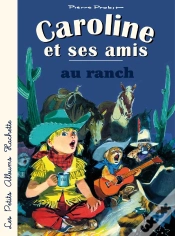 Capa do artigo Caroline Et Ses Amis : Au Ranch