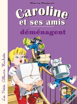 Capa do artigo Caroline Et Ses Amis : Déménagent