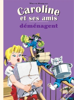 Capa do artigo Caroline Et Ses Amis : Déménagent