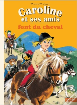 Capa do artigo Caroline Et Ses Amis Font Du Cheval