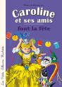 Caroline Et Ses Amis Font La Fete - Preview