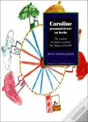 Capa do artigo Caroline Grammairienne En Herbe : Ou Comment Les Enfants Inventent Leur Langue Maternelle