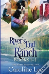Caroline Lee'S River'S End Ranch Collection Parts 1-4