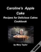 Caroline'S Apple Cake