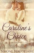 Caroline'S Choice