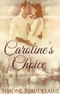 Caroline'S Choice