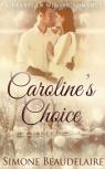 Caroline'S Choice