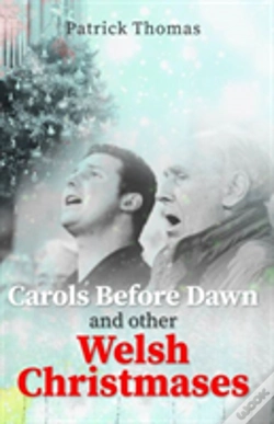 Capa do artigo Carols Before Dawn And Other Welsh Christmases