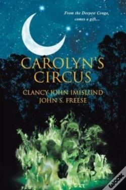 Capa do artigo Carolyn'S Circus: From The Deepest Congo