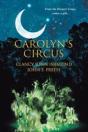Carolyn'S Circus: From The Deepest Congo - Preview