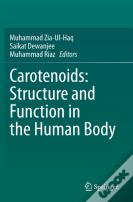 Carotenoids: Structure And Function In The Human Body