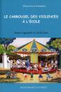 Caroussel Des Violences A L Ecole - Preview