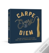 Carpe Every Diem