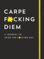 Carpe F*Cking Diem Journal - Preview