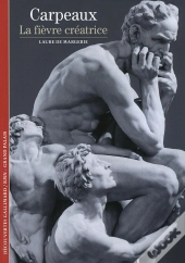 Carpeaux ; La Fièvre Créatrice
