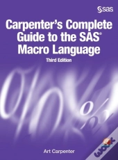 Carpenter'S Complete Guide To The Sas Macro Language, Third Edition