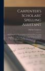 Carpenter'S Scholars' Spelling Assistant - Preview