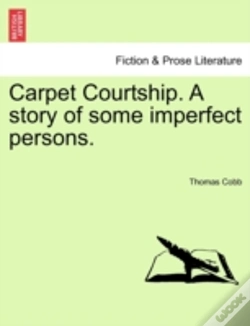 Capa do artigo Carpet Courtship. A Story Of Some Imperfect Persons.