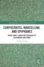 Carpocrates, Marcellina, And Epiphanes - Preview