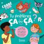 Carré Fun : Tu Préfères Ça Ou Ça ? - Preview