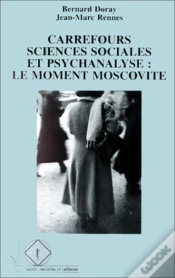 Capa do artigo Carrefours Sciences Sociales Et Psychanalyse : Le Moment Moscovite