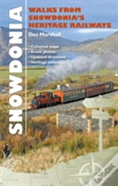 Carreg Gwalch Best Walks: Walks From Snowdonia'S Heritage Railways