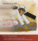 Carregou as Nossas Dores
