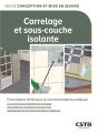 Carrelage Et Sous-Couche Isolante : Prescriptions Techniques Et Recommandations Pratiques : Les Sous-Couches Isolantes Sous Carrelage, Pose Collée De  - Preview