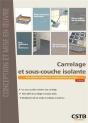 Carrelage Et Sous-Couche Isolante - Prescriptions Techniques Et Recommandations Pratiques - Preview