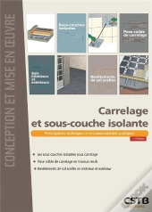 Carrelage Et Sous-Couche Isolante - Prescriptions Techniques Et Recommandations Pratiques
