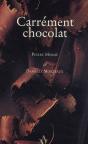Carrément Chocolat - Preview