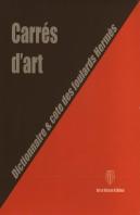 Carrés D'Art ; Dictionnaire Et Cote Des Foulards Hermès