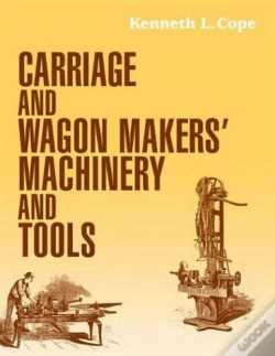 Capa do artigo Carriage And Wagon Makers' Machinery And Tools