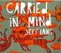 Carried In Mind - CD - Preview
