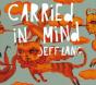 Carried in Mind - CD - Preview