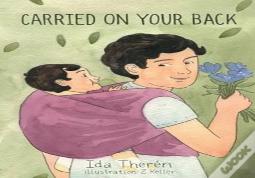 Carried On Your Back