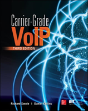 Carrier Grade Voice Over Ip, Third Edition - Preview
