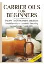 Carrier Oils For Beginners - Preview