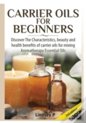 Capa do artigo Carrier Oils For Beginners